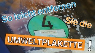 Umweltplakette entfernen so gehts I Kennzeichenboxde [upl. by Colet758]