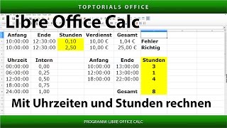 Mit Uhrzeiten und Stunden rechnen LibreOffice Calc [upl. by Winton596]