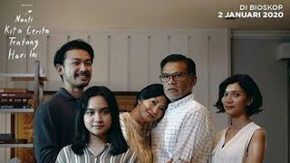 FLM INDONESIA FULL MOVIE nanti kita cerita tentang hari ini [upl. by Savil]