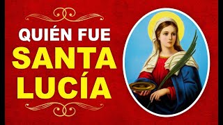 ➤ ¿Quién fue Santa Lucía ✔ [upl. by Lezti]