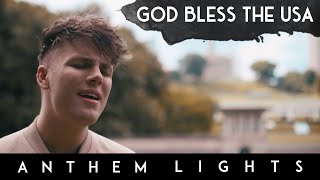 God Bless The USA  Lee Greenwood  Anthem Lights Cover [upl. by Ahsin]