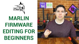 Beginner guide to editing Marlin firmware  step by step  UPDATE IN DESCRIPTION [upl. by Silrac]