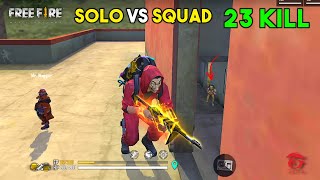 OMG 23 Kill Solo vs Squad OverPower Ajjubhai Gameplay  Garena Free Fire [upl. by Reece]