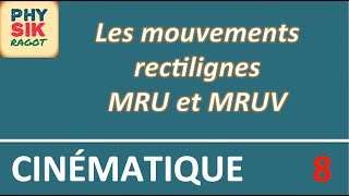 Cinématique des mouvements rectilignes [upl. by Nnaear]