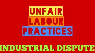 Part6 Industrial Dispute Labour Law Unfair practices LLB CS EXECUTIVE [upl. by Maleeny97]