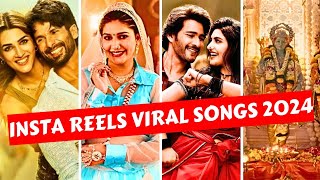 Instagram Reels Viral Trending Songs Of 2024 India PART1  Songs That Are stuck in our heads [upl. by Ecnedac]