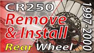 How to Remove amp Install Your Rear Wheel  9701 Honda CR250  FYDB [upl. by Reinal]