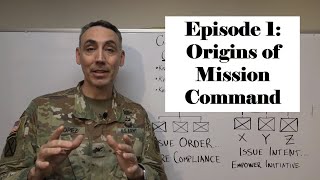 Mission Command Episode 1 Origins of Mission Command [upl. by Dougy]