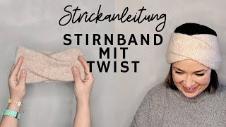 Strickanleitung Stirnband mit Twist  doppellagig und nahtlos [upl. by Lirrad]