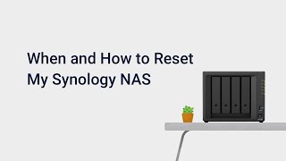 When and How to Reset My Synology NAS [upl. by Violette207]