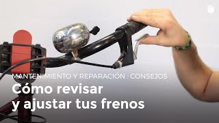 Ajustar y revisar los frenos  Repara tu bici [upl. by Labaw]