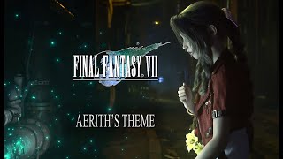 FINAL FANTASY VII Aeriths Theme Music Remake [upl. by Yhtomiht987]