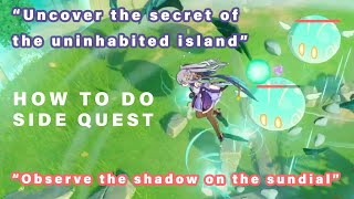 How to do quotUncover the secret of the uninhabited islandquot  Side Quest ► Genshin Impact [upl. by Mirabelle5]