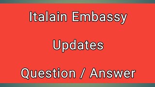 Italy Embassy Updates  IAppointment Issue   Question  Answers [upl. by Nellahs]