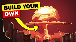 How to Build Your Own Nuclear Bomb [upl. by Pisano]