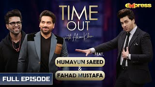 Humayun Saeed amp Fahad Mustafa  Episode 01  Time Out Ahsan Khan [upl. by Novyaj]