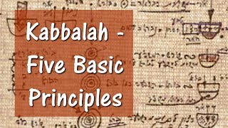 Kabbalah  Five Basic Principles [upl. by Davie]