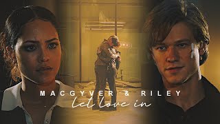 let love in  macgyver amp riley 5x10 [upl. by Ennazzus172]