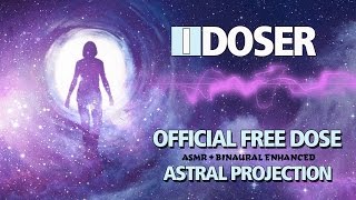 iDoser FREE Binaural Brain Dose Astral Projection Induction [upl. by Erodoeht934]