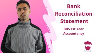 Bank Reconciliation Statement  BBS 1st year  Accountancy [upl. by Nairot]