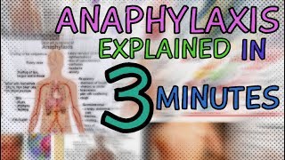 ANAPHYLAXIS EXPLAINED IN 3 MINUTES  CAUSE  MECHANISM SYMPTOMS TREATMENT  ANAPHYLACTIC SHOCK [upl. by Ona692]