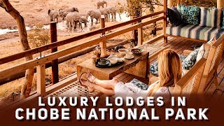 Luxury Lodges in Chobe National Park  Botswana [upl. by Sclar]