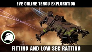 EVE Online Tengu Low Sec Ratting Exploration Guide [upl. by Akiwak42]