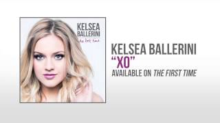 Kelsea Ballerini  XO Official Audio [upl. by Neehahs]