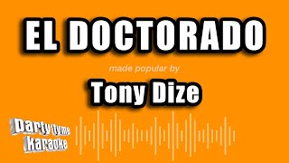 Tony Dize  El Doctorado Versión Karaoke [upl. by Hightower]