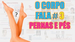 Linguagem Corporal lição 3  O Corpo Fala [upl. by Fellner]