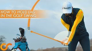 HOW TO HOLD LAG IN THE GOLF SWING [upl. by Ayotal791]