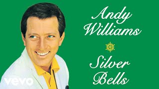 Andy Williams  Silver Bells Official Audio [upl. by Hervey557]