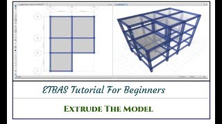 ETABS Tutorial For Beginners Chapter 11 Extrude The Model in ETABS [upl. by Stutsman865]