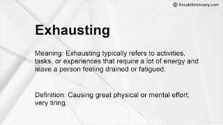 Exhausting Meaning [upl. by Eninaj]