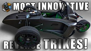 7 MOST INNOVATIVE REVERSE TRIKES  CUSTOM amp LEANING TRIKES [upl. by Nunci548]