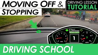 Moving Off and Stopping  Driving Tutorial [upl. by Kurtz]