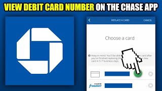 How To View Debit Card Number On The Chase App 2025 [upl. by Milli]