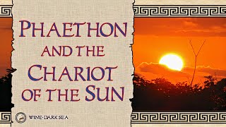 Phaethon and the Chariot of the Sun  A Tale from Greek Mythology [upl. by Raama244]