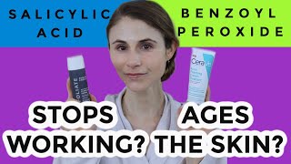 SALICYLIC ACID amp BENZOYL PEROXIDE DO THEY STOP WORKING DO THEY CAUSE SKIN AGING DR DRAY [upl. by Disini]