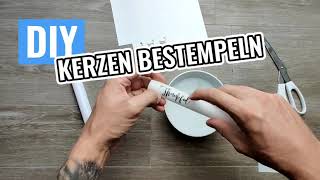 DIY Kerzen bestempeln mit Transferfolie und StazOn [upl. by Sidnac]