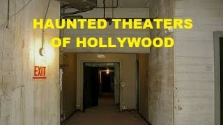 Haunted Theaters of Hollywood  Celebrity Ghosts Documentary [upl. by Llevron]