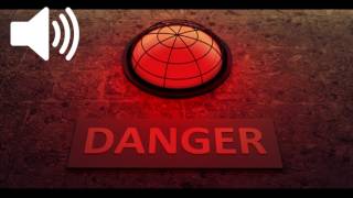 DANGER Alarm Sound Effects [upl. by Eybbob]