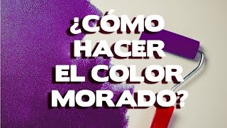 Como hacer color morado3 metodos y mezclas efectivas [upl. by Etnohc729]