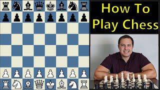 How to Play Chess  For Beginners [upl. by Kaitlynn]