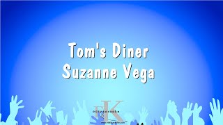 Toms Diner  Suzanne Vega Karaoke Version [upl. by Weston]