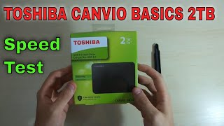 Toshiba Canvio Basics 2TB HDD  Unboxing amp Speed Test [upl. by Desta]