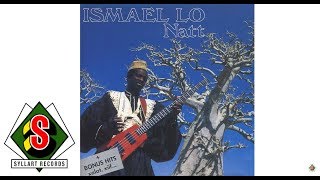 Ismaël Lô  Ataya audio [upl. by Eecart]