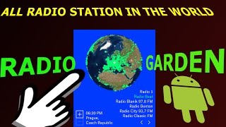 RADIO GARDEN LIVE  ALL RADIO STATION IN THE WORLD [upl. by Umont]