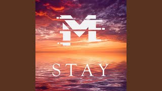 Stay [upl. by Dnana]