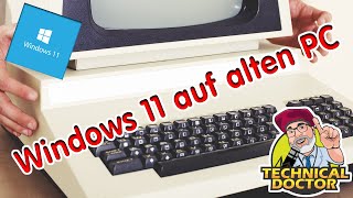 WINDOWS 11 Windows 11 auf alten PC installieren [upl. by Ailak]